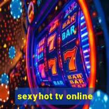 sexyhot tv online